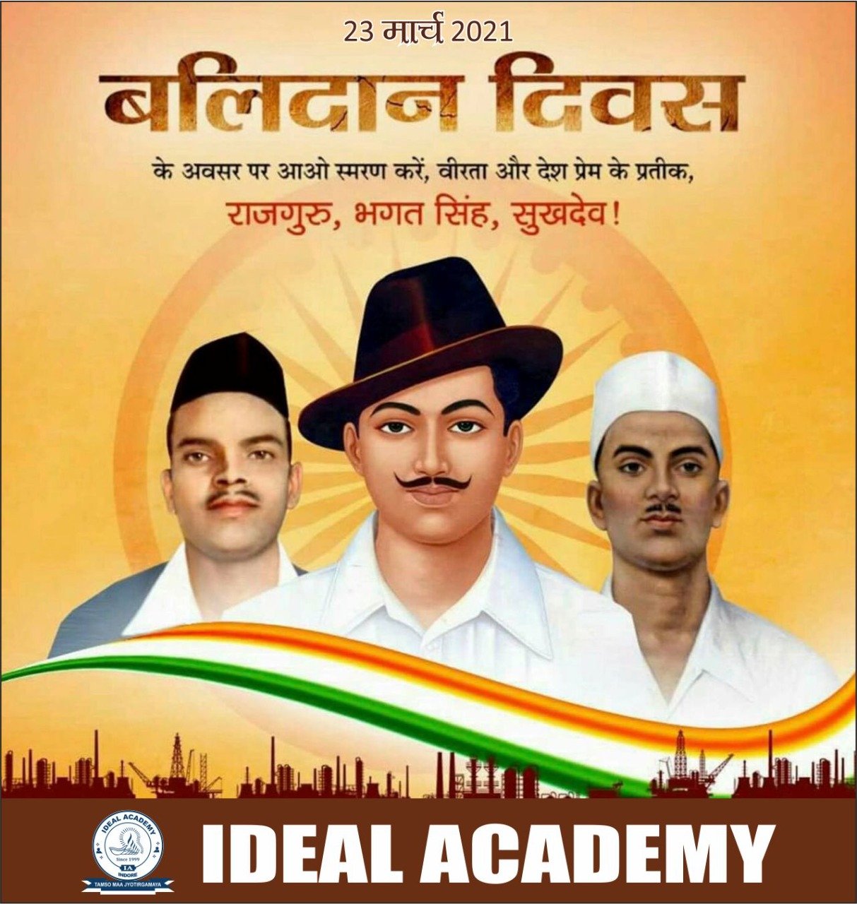 Bhagat Sigh, Sukhdev and Rajguru Shaheed diwas - Ideal Academy
